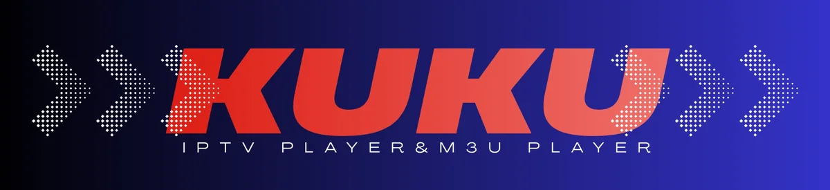KUKU — IPTV Player & M3U Player